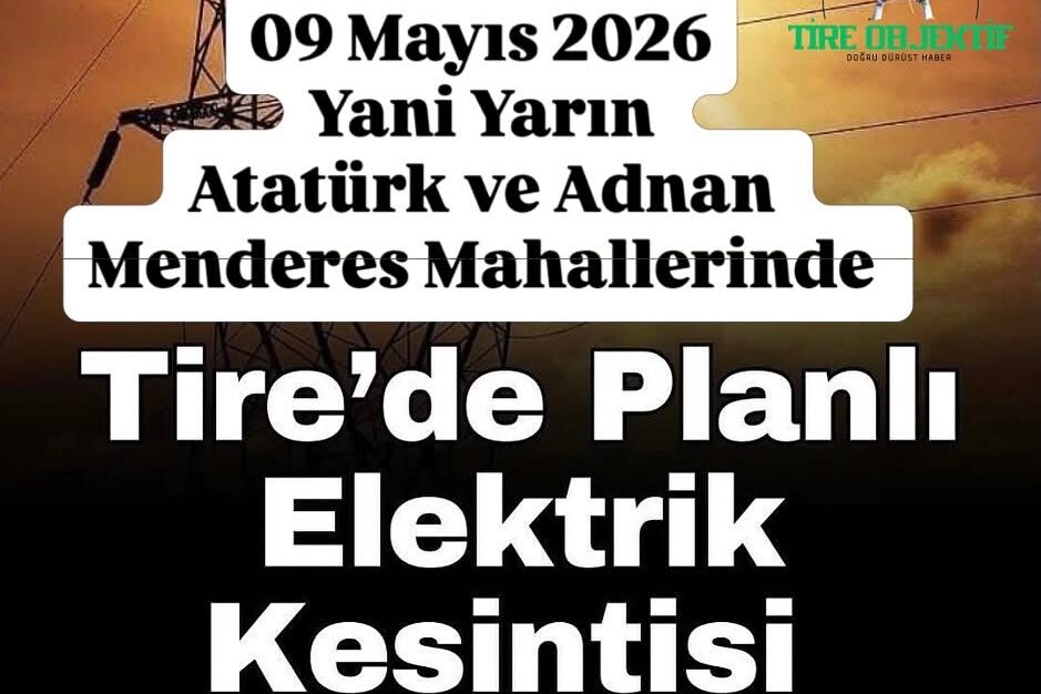 Tire’de Planlı Elektrik Kesintisi