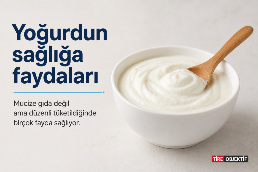 Yoğurdun Sağlığa Faydaları