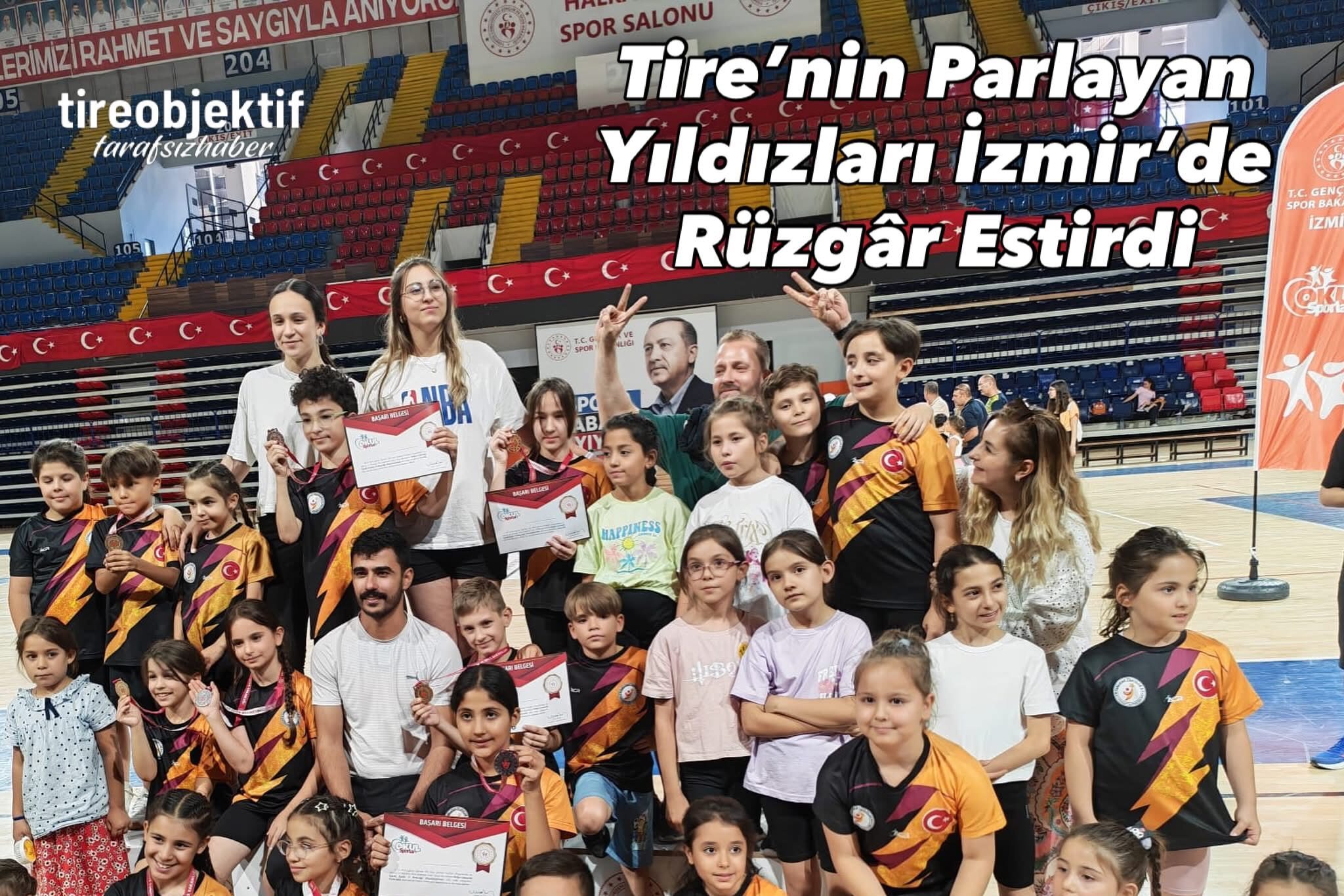 Tire’nin Parlayan Yıldızları İzmir’de Rüzgâr Estirdi