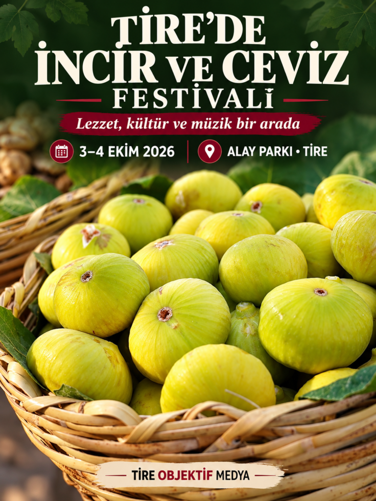 TİRE’DE İNCİR VE CEVİZ FESTİVALİ İÇİN GERİ SAYIM