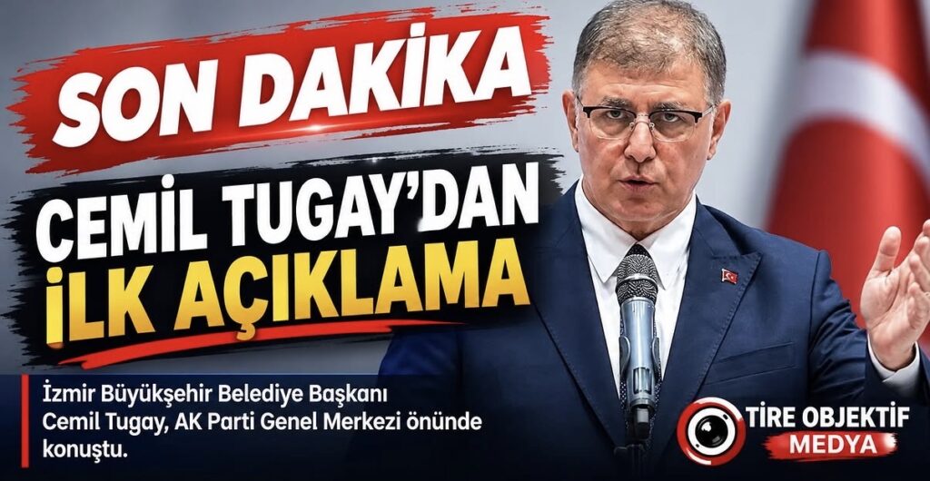 📍 CEMİL TUGAY: “İZMİR’İ ÇOK GÜZEL ŞEYLER BEKLİYOR”