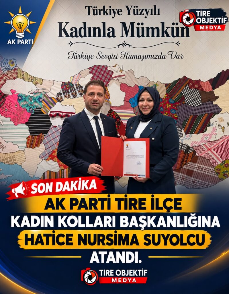 AK PARTİ TİRE KADIN KOLLARI’NDA YENİ BAŞKAN